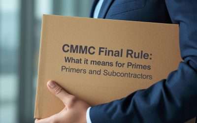 What the CMMC Final Rule Means for Primes and Subcontractors